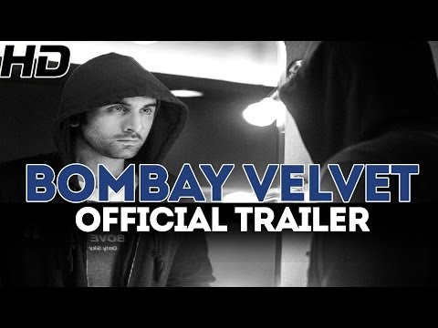 'Bombay Velvet'