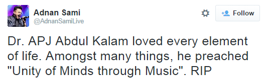 Adnan Sami mourned the death of Dr APJ Abdul Kalam on twitter.