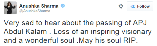 Anushka Sharma mourned the death of Dr APJ Abdul Kalam on twitter.