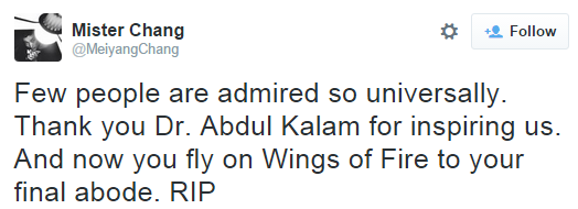 Mr Chang mourned the death of Dr APJ Abdul Kalam on twitter.