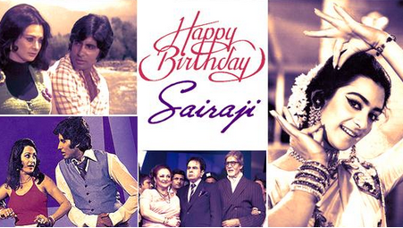 Amitabh Bachchan's Birthday wish for Saira Banu