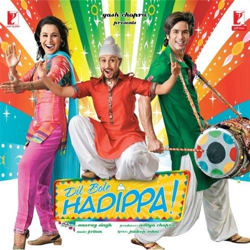 Dil Bole Hadippa Bollywood film poster