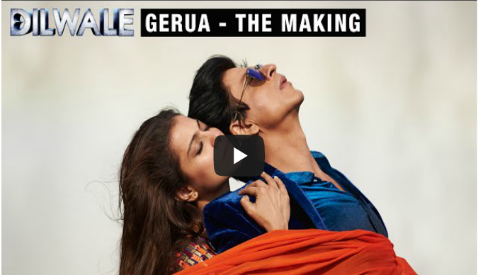 Dilwale - Making of Gerua song