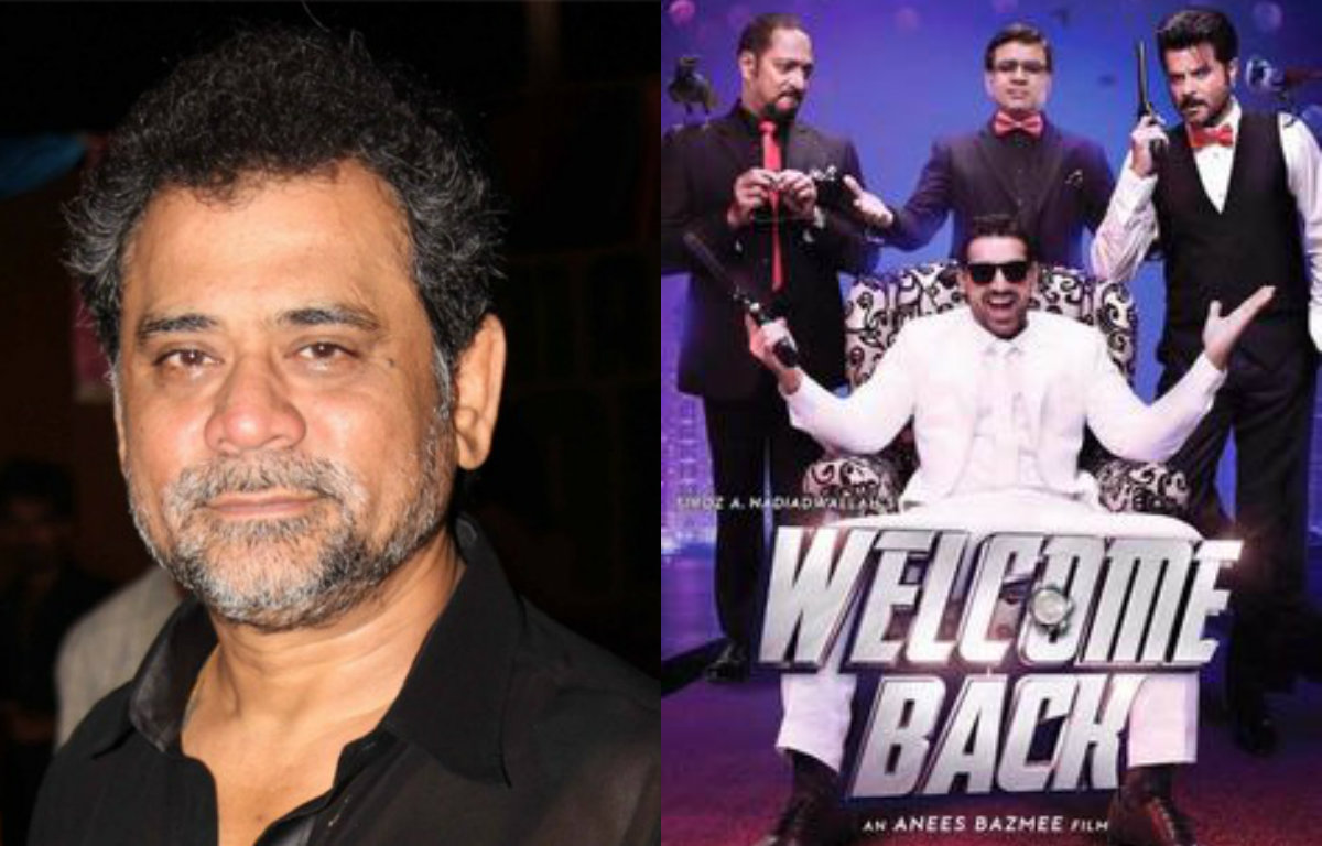 anees bazmee on 'Welcome Back'