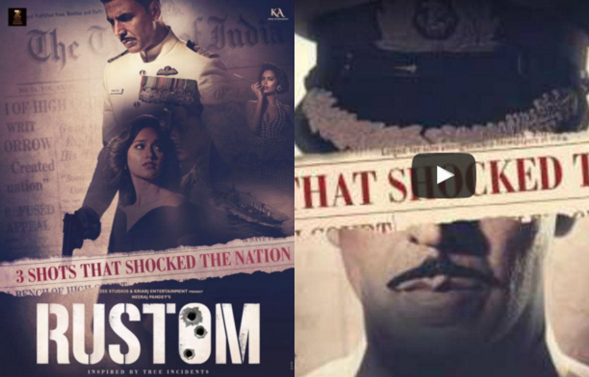 Teaser of Akshay Kumar's 'Rustom' is out