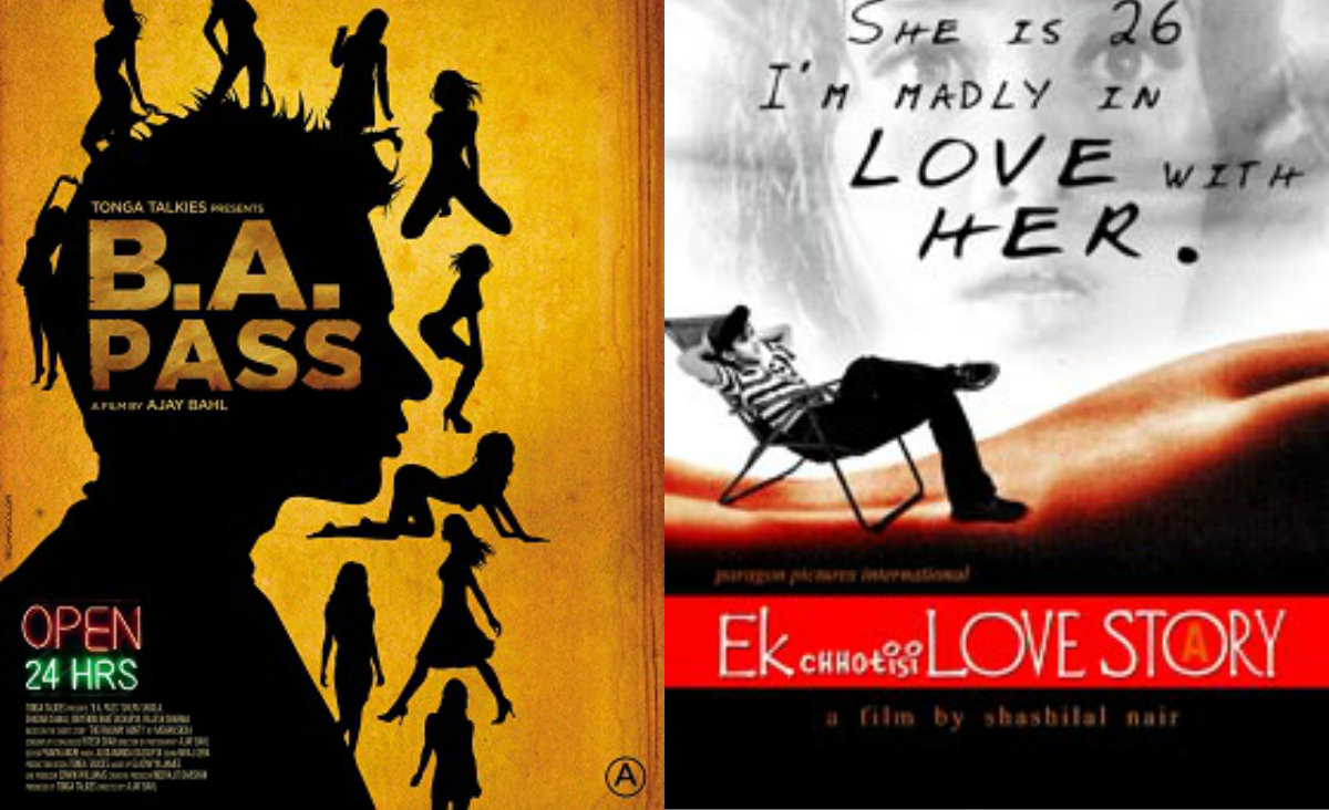 'BA Pass ' and 'Ek Choti Si Love Story'
