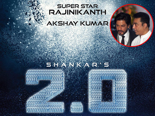 Kamal Haasan, Shah Rukh Khan might attend '2.0' first look launch