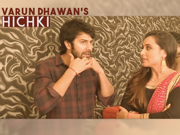 Varun Dhawan opens up about the 'Hichki’