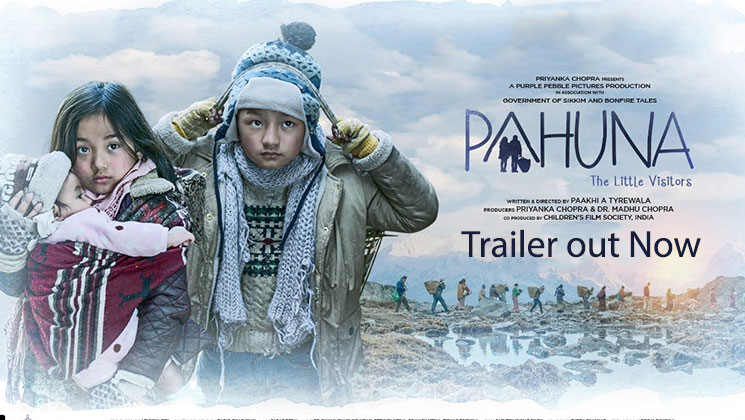 Priyanka Chopra Sikkimese production Pahuna trailer