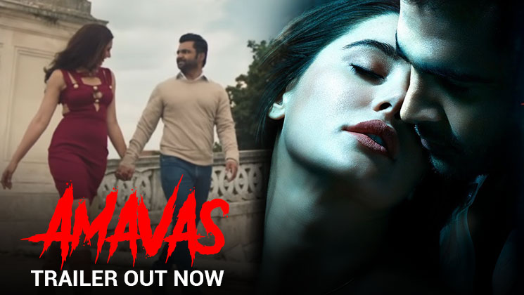 Amavas Trailer