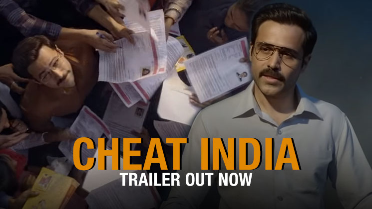 emraan hashmi cheat india trailer