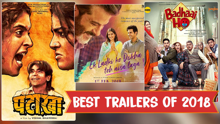 best trailers 2018 badhaai ho pataakha stree raazi ek ladki ko dekha toh aisa laga