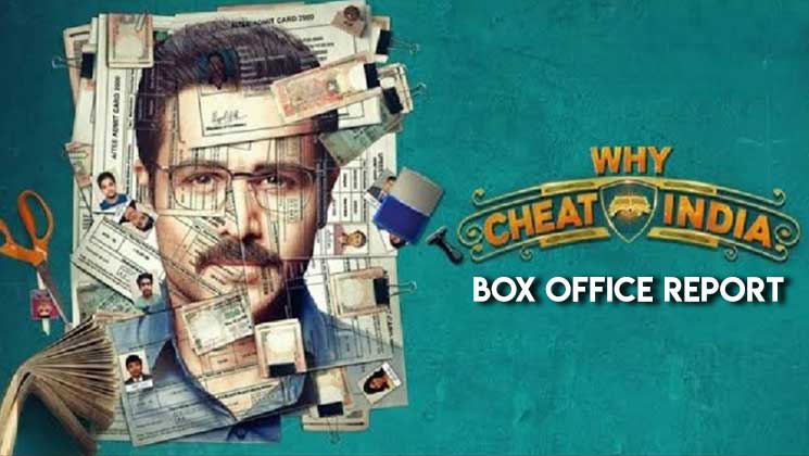 Why Cheat India Box-Office Report
