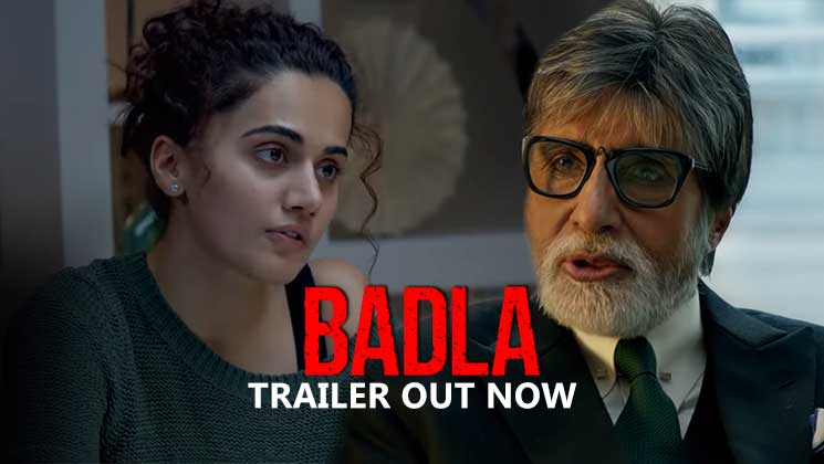 Badla Trailer Released