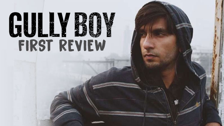 Gully Boy First Review