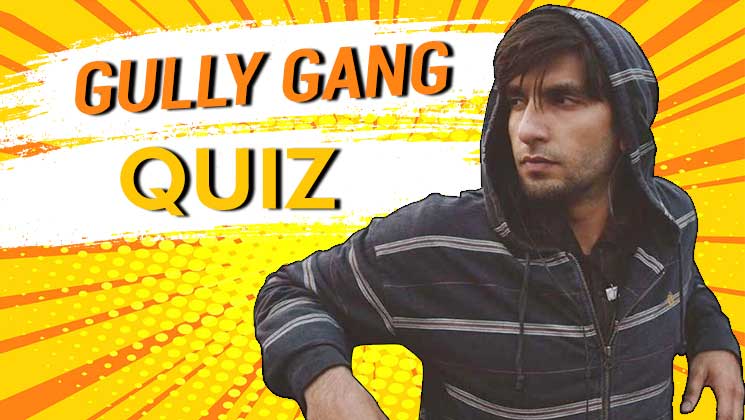 gully boy quiz