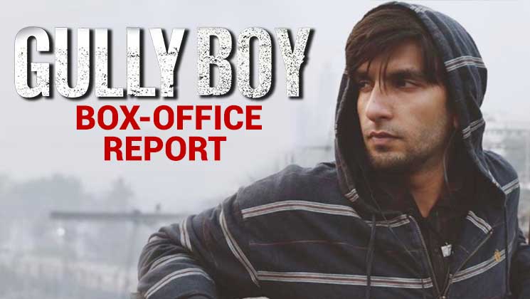 Gully Boy Box-Office report