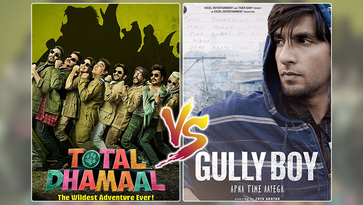 Total Dhamaal Gully Boy box office