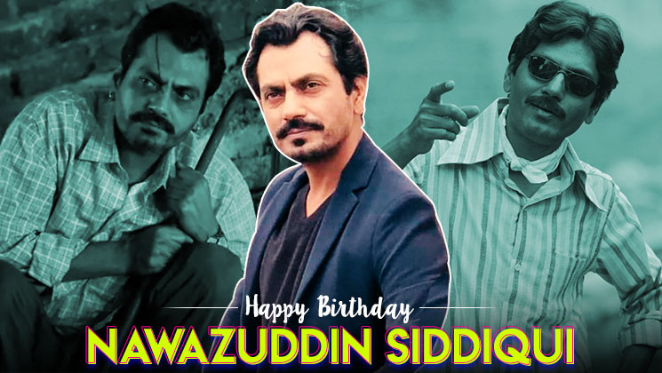 Nawazuddin Siddiqui Birthday Special Movies