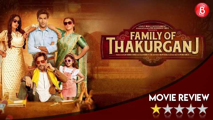 Family of Thakurganj Review