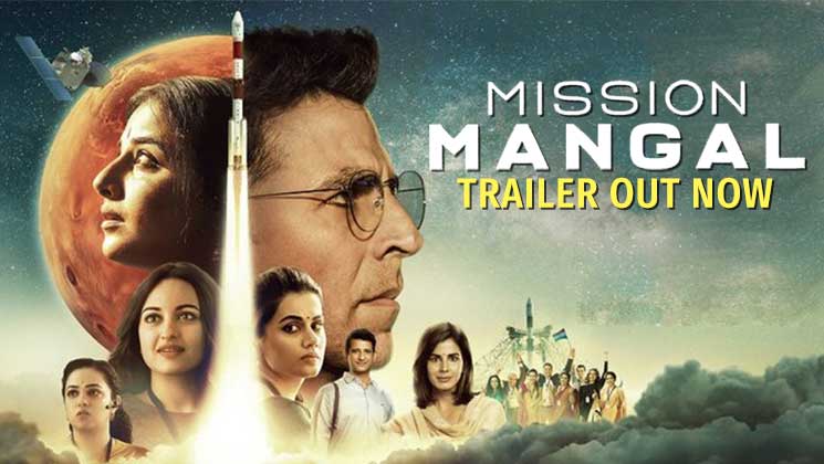 Mission Mangal Trailer Akshay Kumar