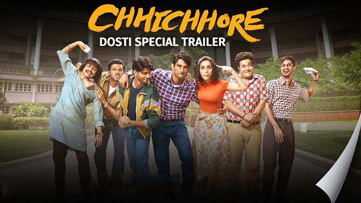 Chhichhore Dosti Special trailer