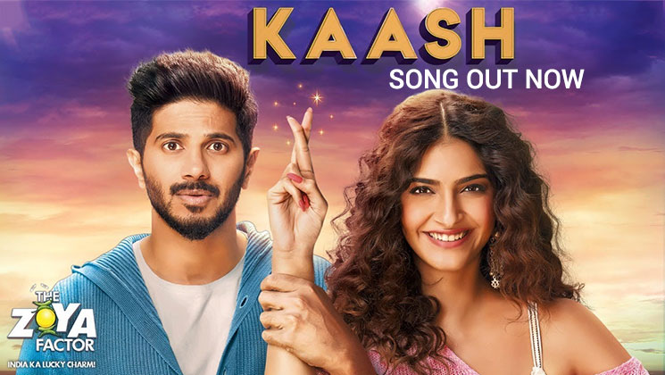 Kaash Song The Zoya Factor Sonam Kapoor
