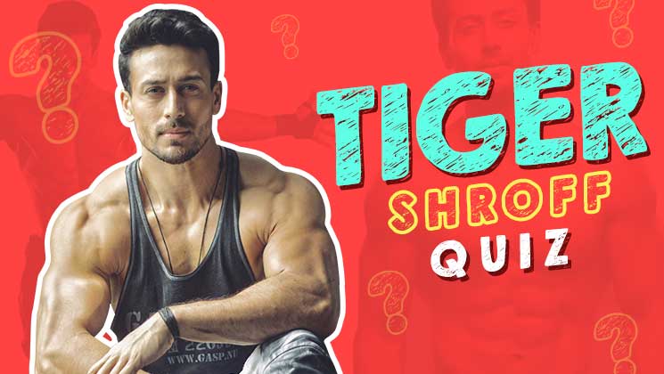 Tiger Shroff Quiz