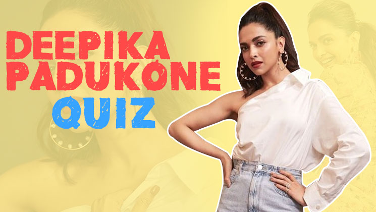 Deepika Padukone Quiz