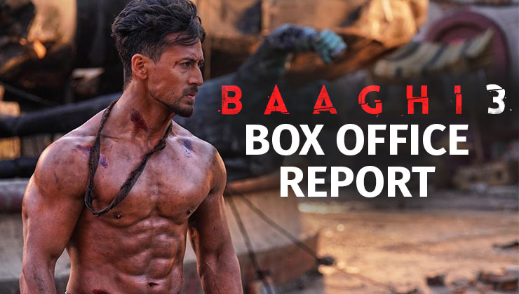 Baaghi 3 Box-Office Report Tiger Shroff Shraddha Kapoor Riteish Deshmukh