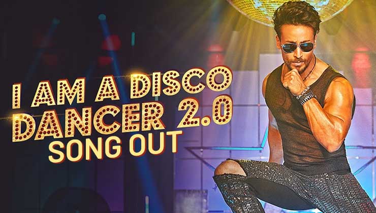 I Am A Disco Dancer 2.0 song Tiger Shroff