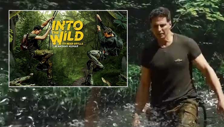 Bear Grylls Akshay Kumar Into The Wild