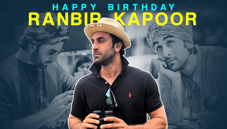 Ranbir Kapoor birthday