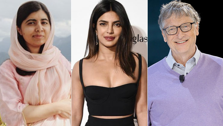 Priyanka Chopra, Bill Gates, Malala Yousafzai