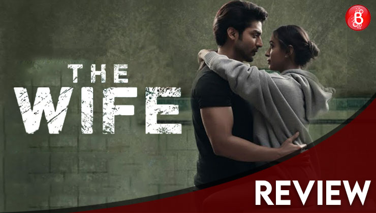 The Wife Review, The Wife, The Wife movie, Gurmeet Chaudhary, Sayani Datta,