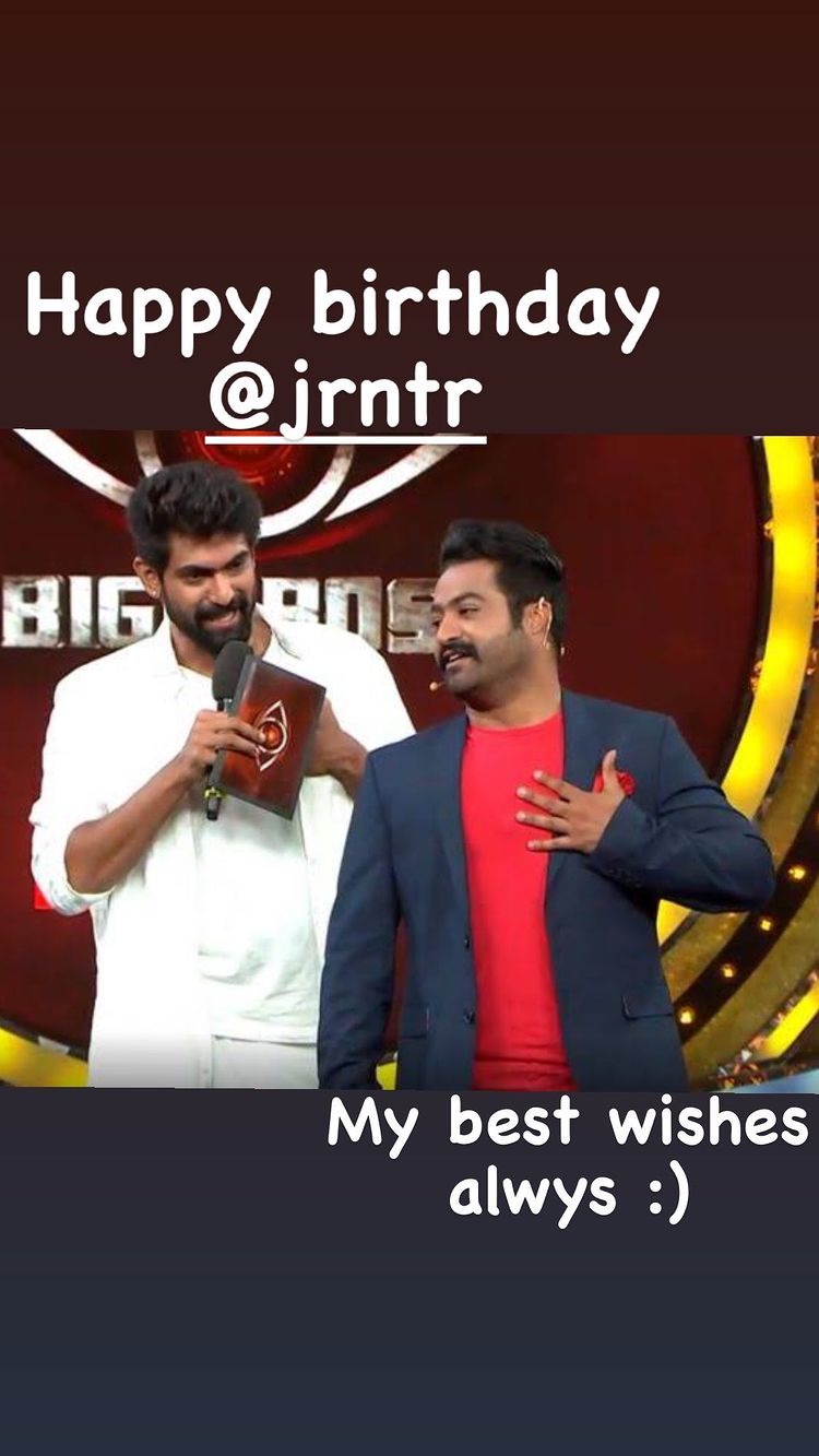 Rana Daggubati wishes Jr NTR