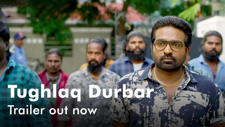 Tughlaq Durbar Trailer, Tughlaq Durbar, Vijay Sethupathi, Raashi Khanna