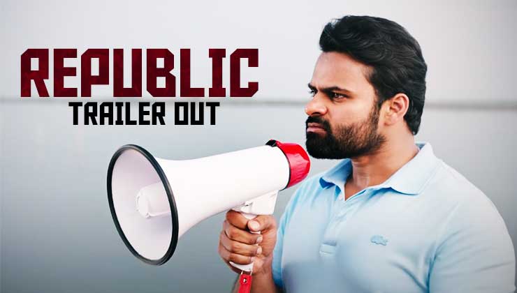 Republic Trailer, Sai Dharam Tej, Chiranjeevi