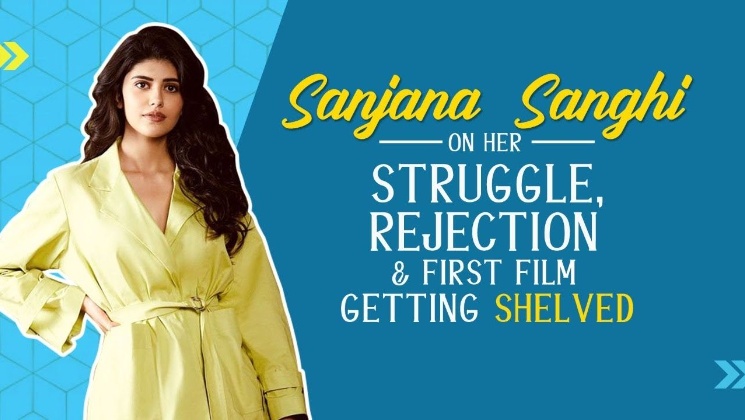 Sanjana Sanghi, Sanjana Sanghi replaced, Sanjana Sanghi films, Sanjana Sanghi replaced in films,