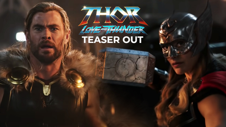 Chris Hemsworth, Natalie Portman, Thor Love And Thunder teaser