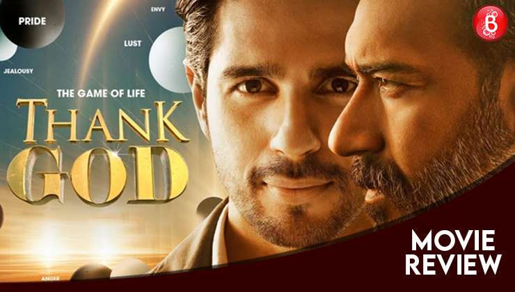 Ajay Devgn, Sidharth Malhotra, Rakul Preet Singh, Thank God movie review