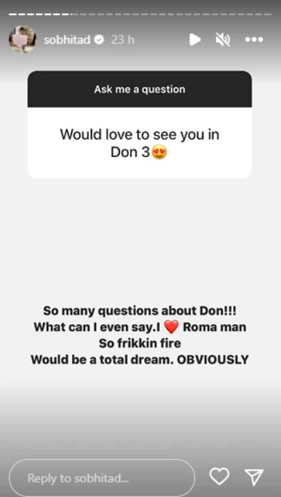 Fan asks Sobhita Dhulipala about Don 3